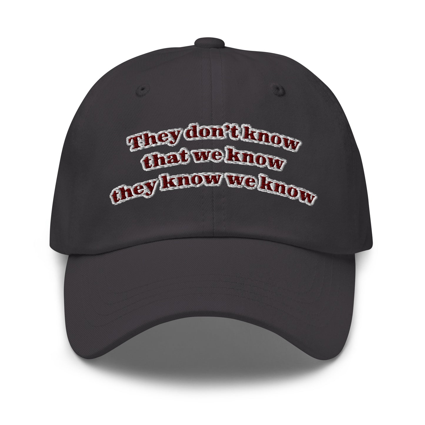 They don't know Dad hat
