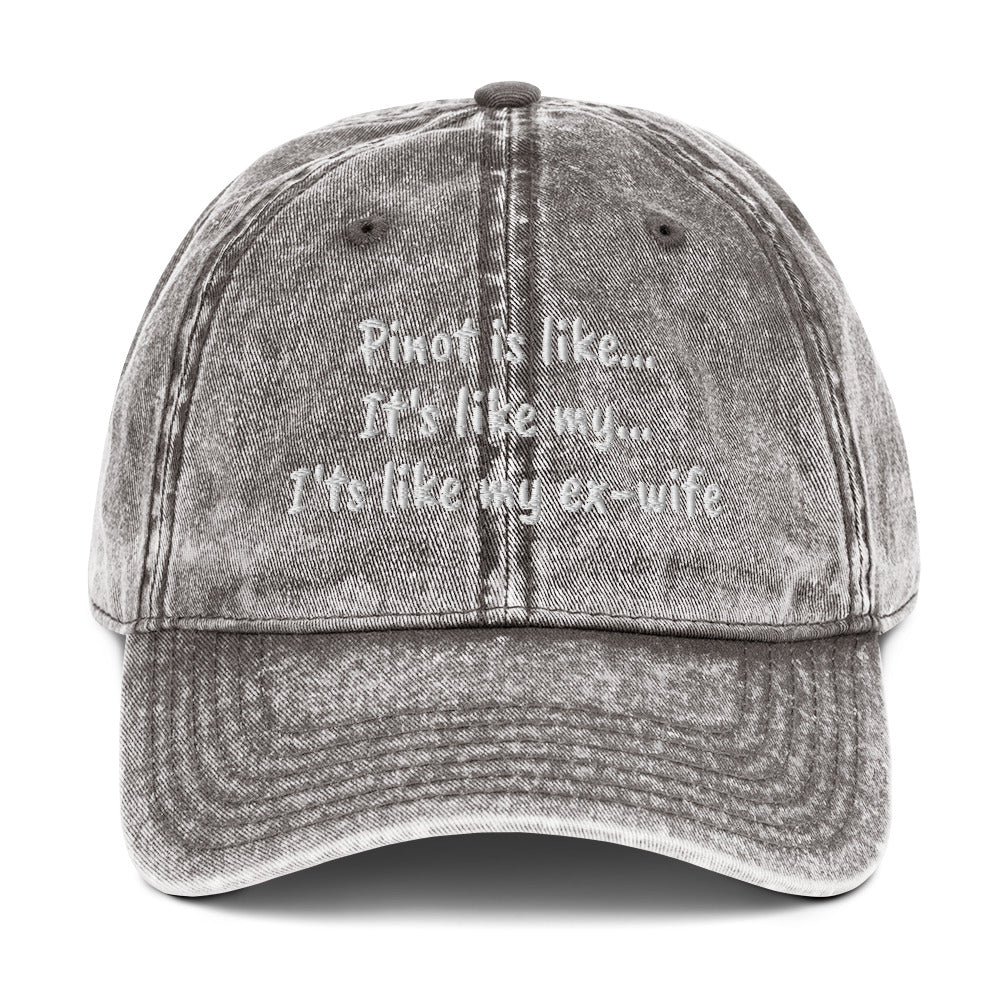 Pinot ex wife Vintage dad hat