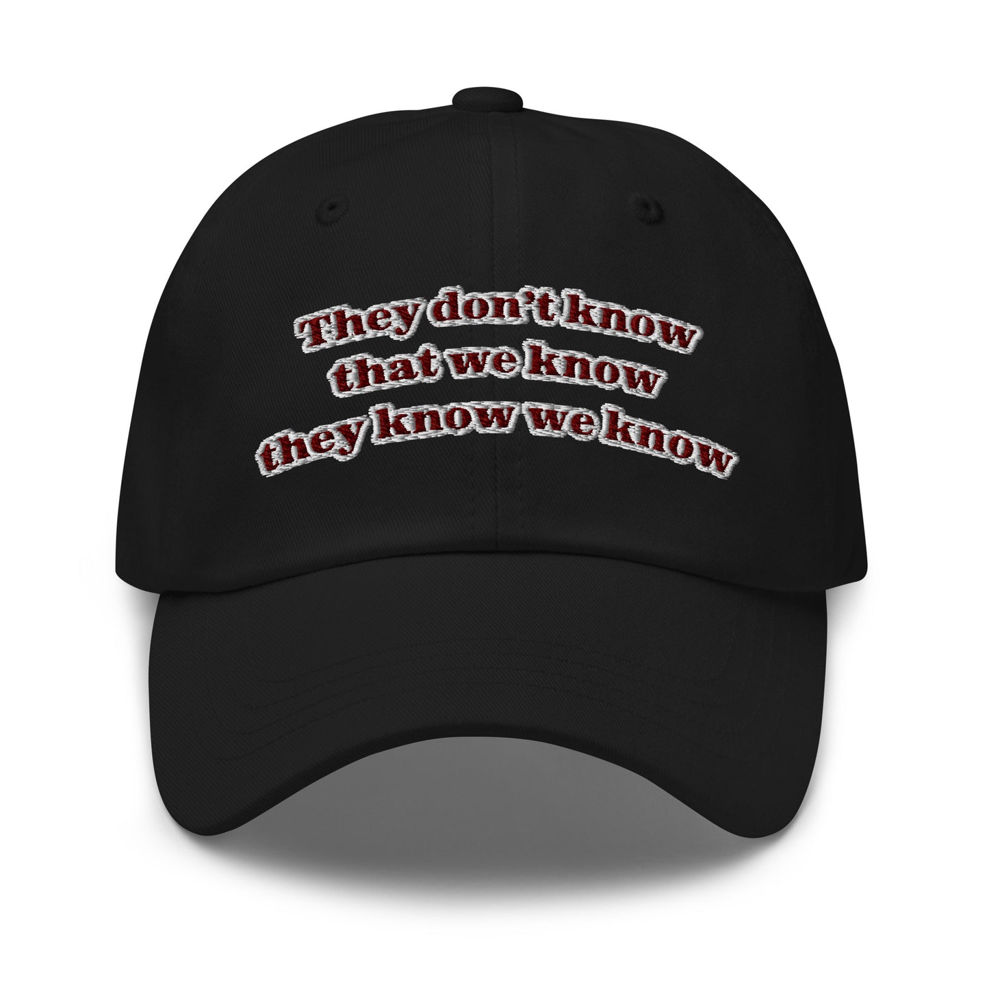 They don't know Dad hat