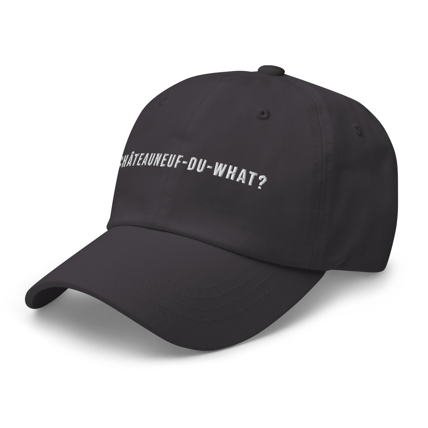 Châteauneuf-du-what Dad hat