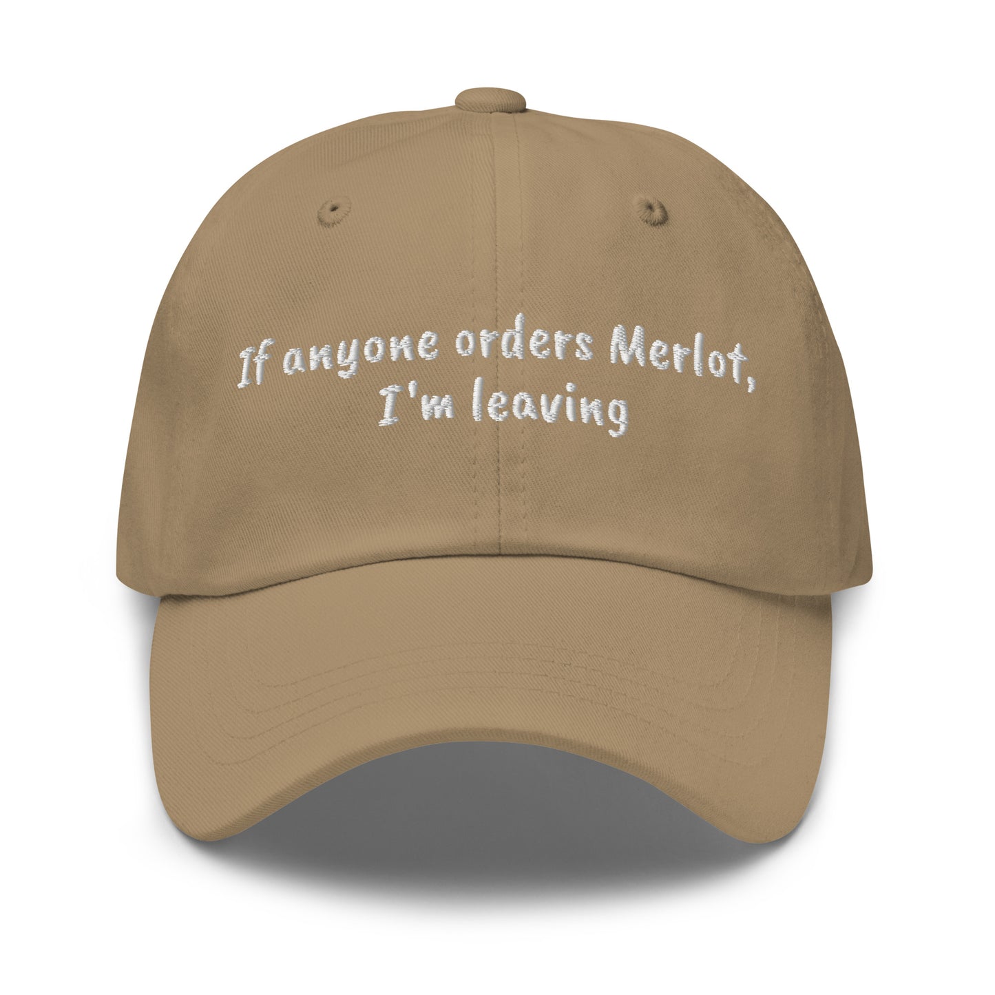 If anyone orders Merlot Dad hat