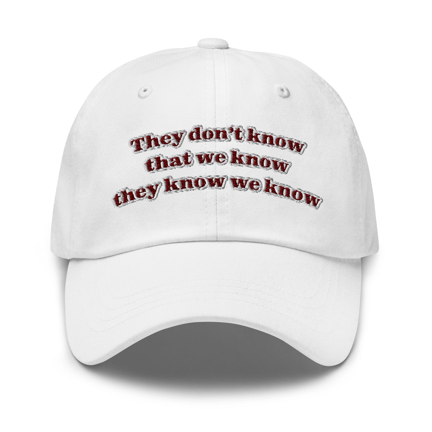 They don't know Dad hat