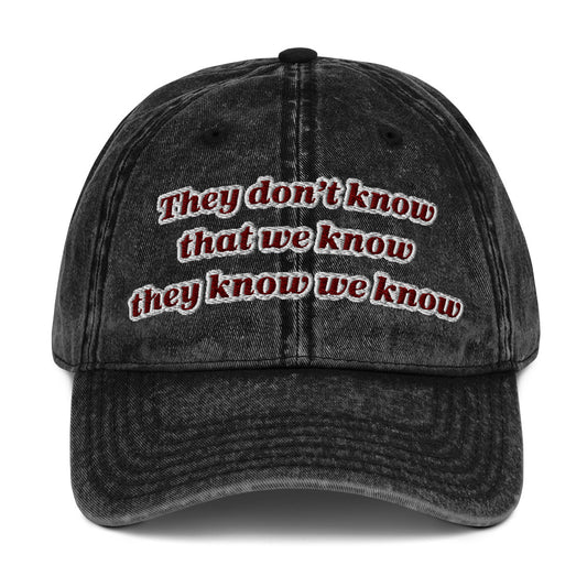 They don't know Vintage dad hat