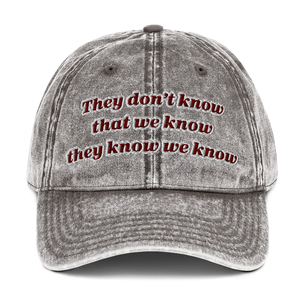 They don't know Vintage dad hat