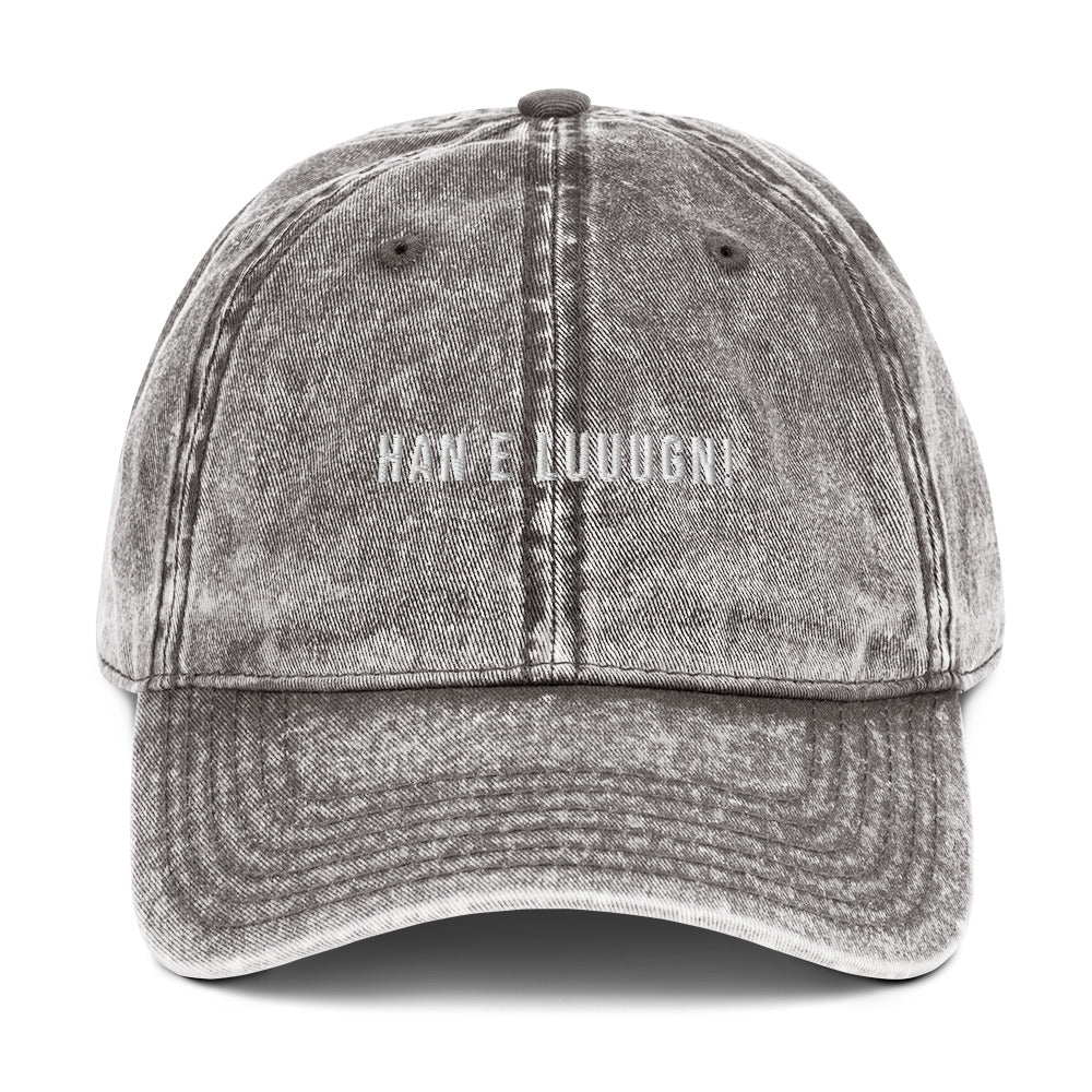 Han e luuugn! Vintage Cotton Twill Cap