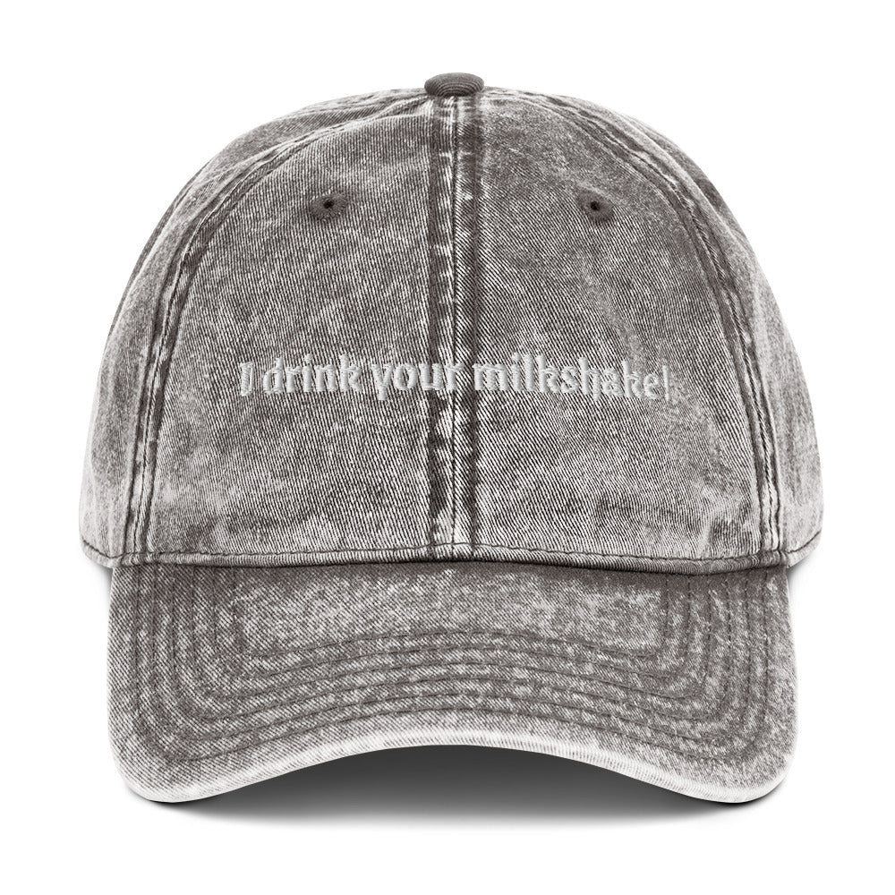 I drink your milkshake Vintage dad hat