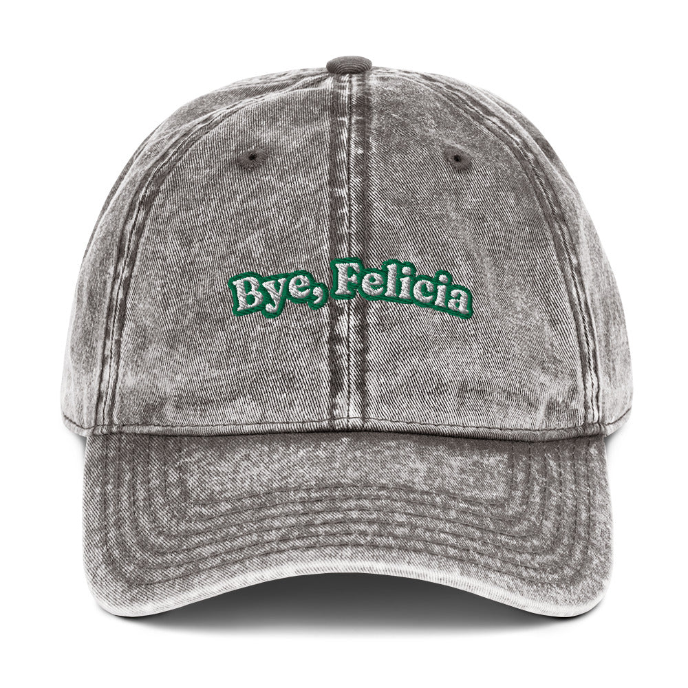 Bye, Felicia Vintage dad hat