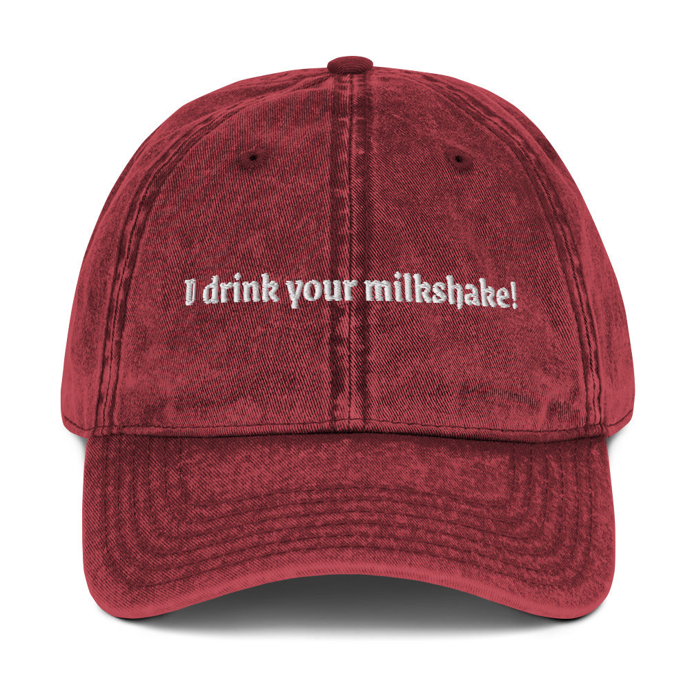 I drink your milkshake Vintage dad hat