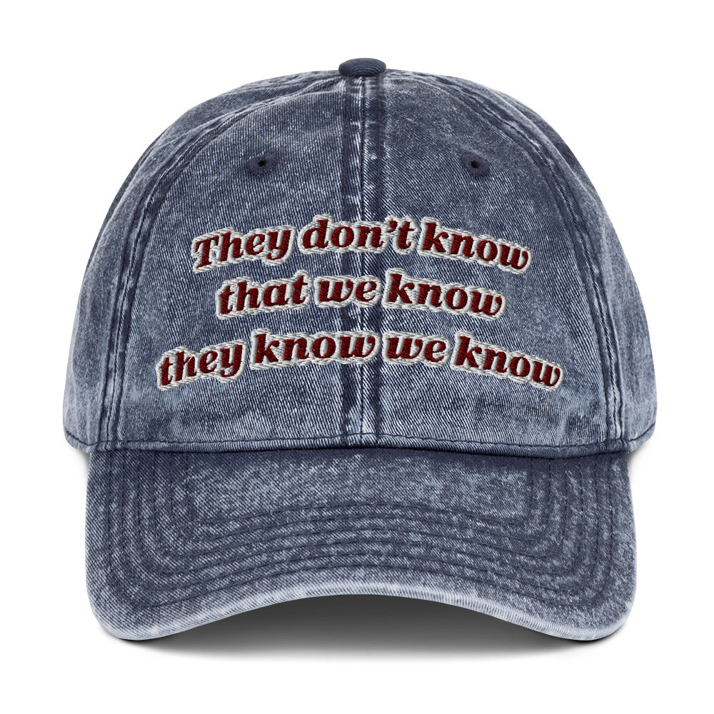 They don't know Vintage dad hat