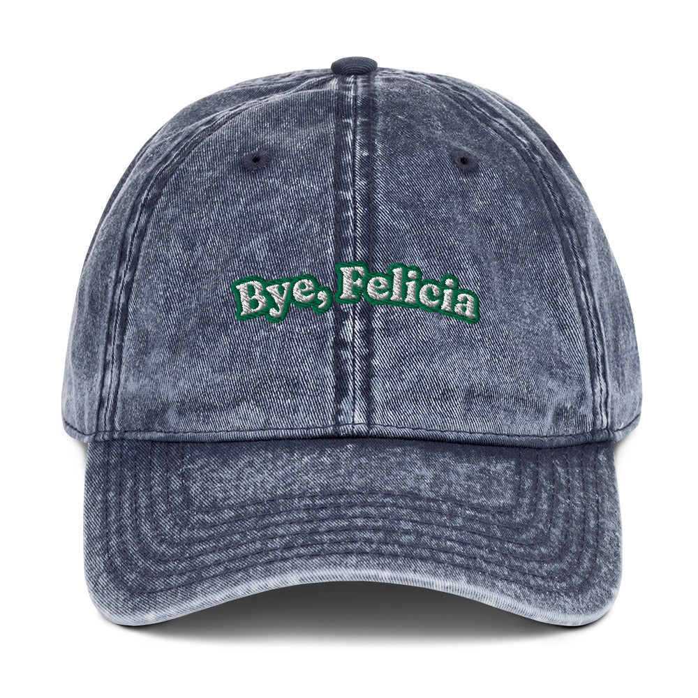 Bye, Felicia Vintage dad hat